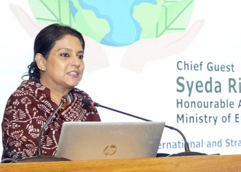 জলবায়ু বাজেটের সর্বোত্তম ব্যবহার নিশ্চিত করতে সরকার প্রতিশ্রুতিবদ্ধ- পরিবেশ উপদেষ্টা সৈয়দা রিজওয়ানা হাসান